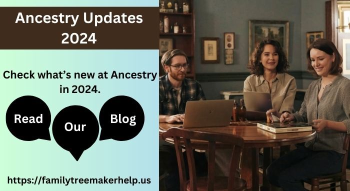 a picture of two women and one man sitting around a table discuss about ancestry updates 2024.