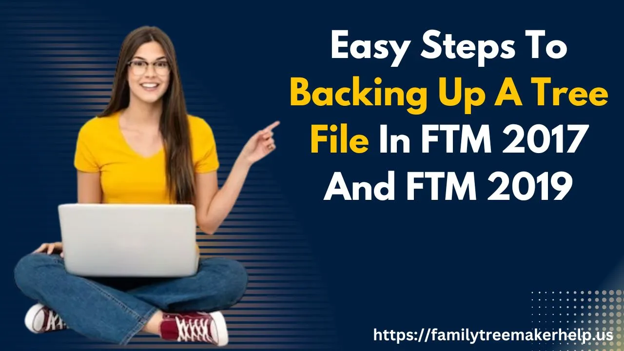 Backing Up A Tree File In FTM 2017 And FTM 2019