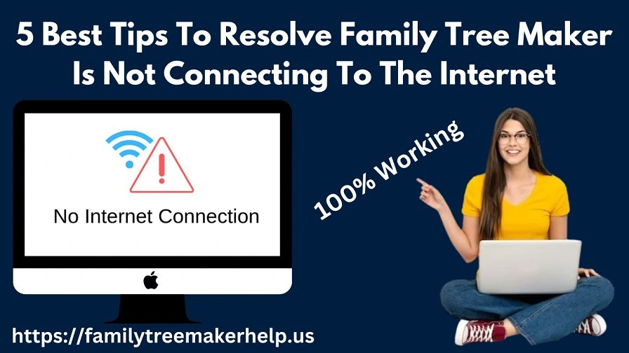 family tree maker not connecting to internet